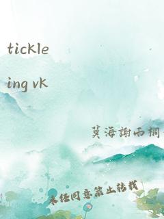 tickle ing vk