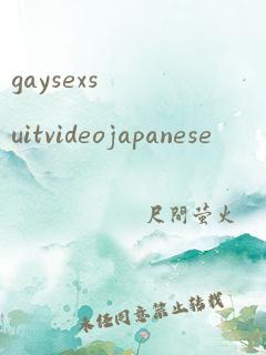 gaysexsuitvideojapanese