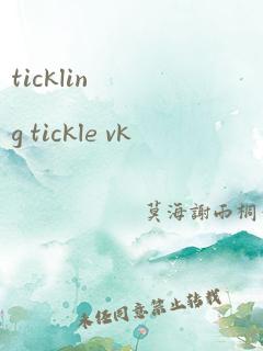 tickling tickle vk