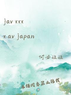 jav xxxx av japan